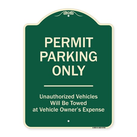 Signmission Designer Series-Permit Parking Only Unauthorized Vehicles, 24" x 18", G-1824-9795 A-DES-G-1824-9795